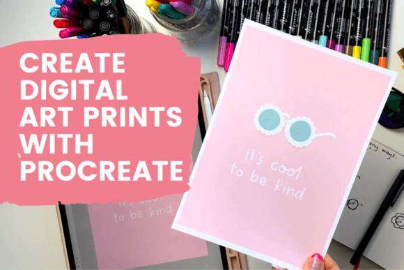 Download Create Your Own Digital Art Prints with Procreate - Digital Collection